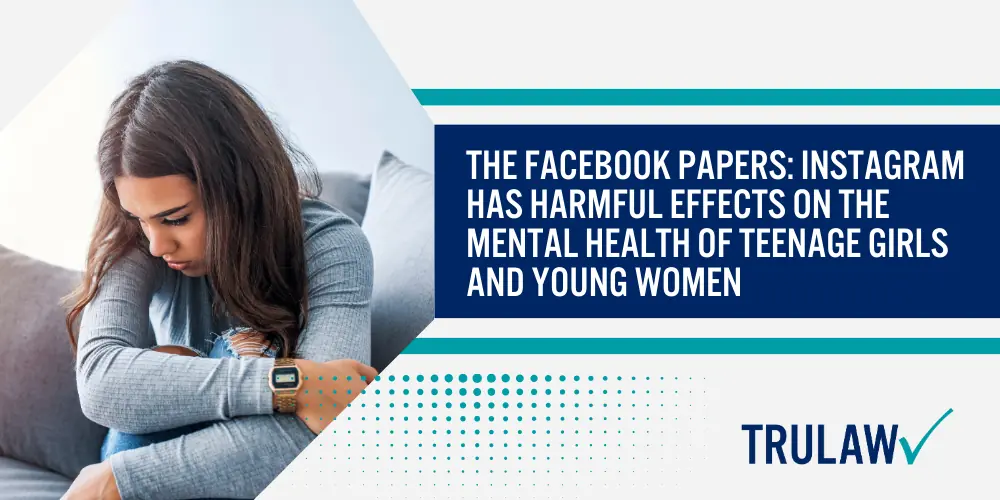 Social Media Mental Health Lawsuit; Social Media Mental Health Lawsuit Overview; What is the Status of Social Media Mental Health Lawsuits; The Facebook Papers: Instagram Has Harmful Effects on the Mental Health of Teenage Girls and Young Women