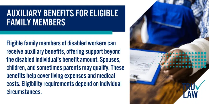 Auxiliary Benefits for Eligible Family Members