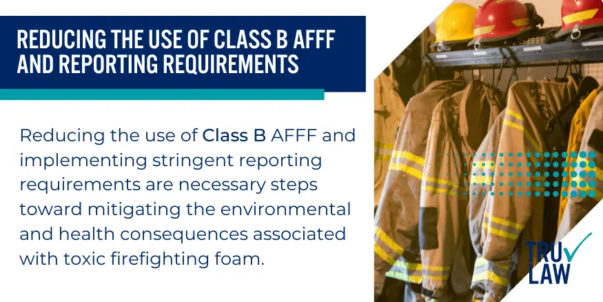 Reducing the Use of Class B AFFF