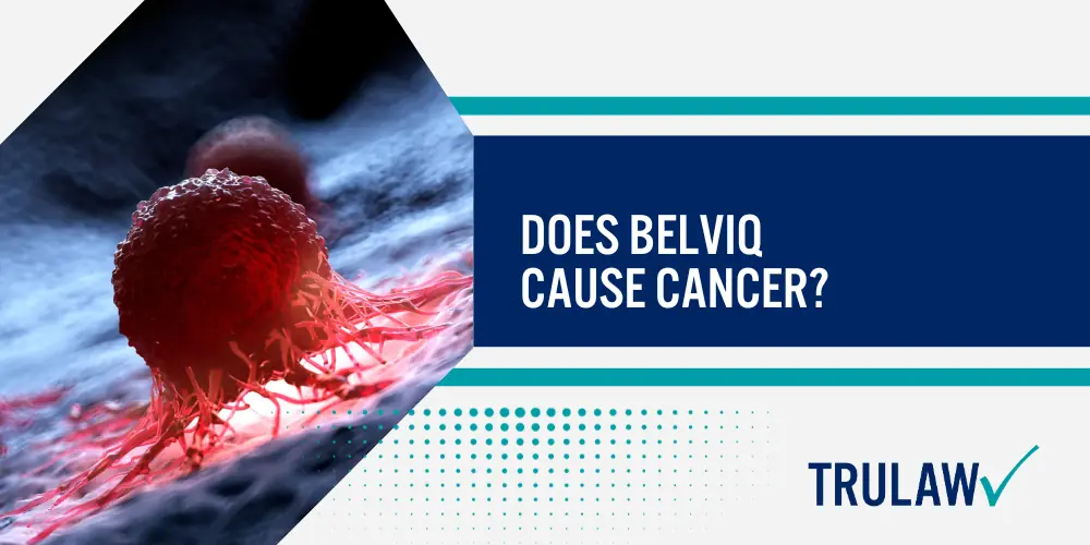 Belviq Lawsuit - Belviq Linked to Cancer; What Is Belviq And How Does It Work; What’s The Difference Between Belviq And Belviq XR; Is Belviq Dangerous; Does Belviq Cause Cancer