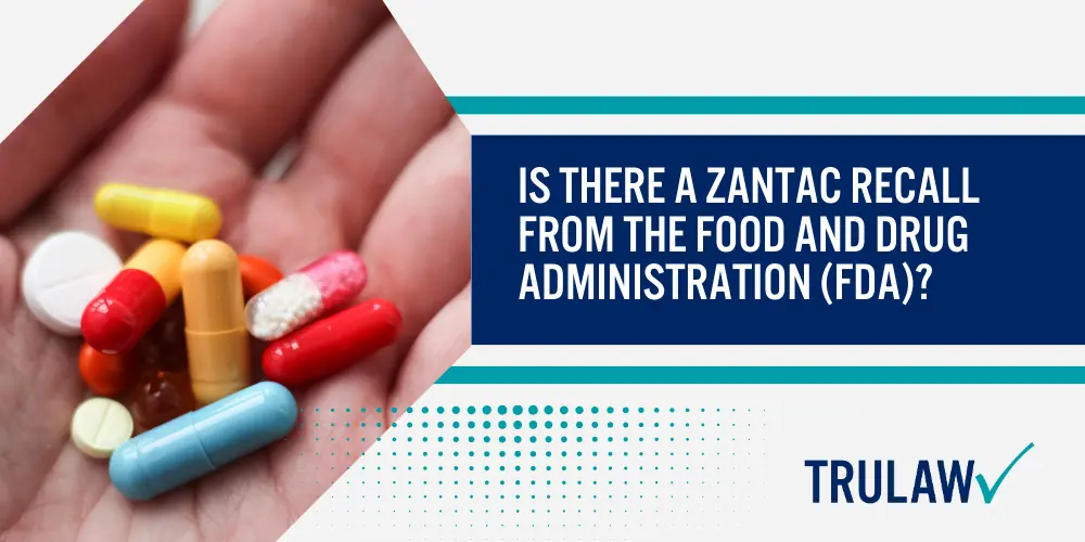 Zantac increases risk of Cancer; What Is Zantac; Is There A Zantac Recall From The Food And Drug Administration (FDA)