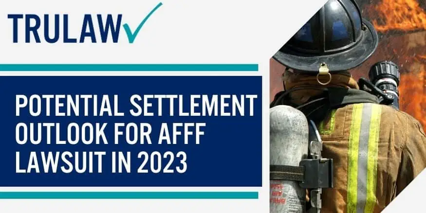 Potential Settlement Outlook for AFFF Lawsuit in 2023