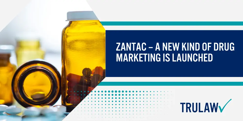 Zantac increases risk of Cancer; What Is Zantac; Is There A Zantac Recall From The Food And Drug Administration (FDA); What Is NDMA; Zantac Lawsuit – Risk Of Cancer; What Are The Side Effects Of Zantac; How Do I Know If I Have Been Exposed To NDMA; Zantac – A New Kind Of Drug Marketing Is Launched 