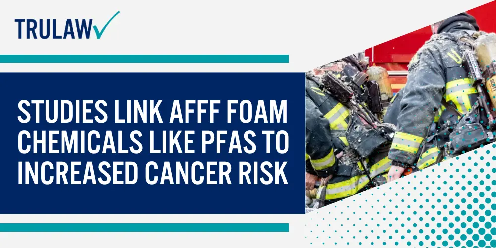 Studies link AFFF foam chemicals like PFAS to increased cancer risk