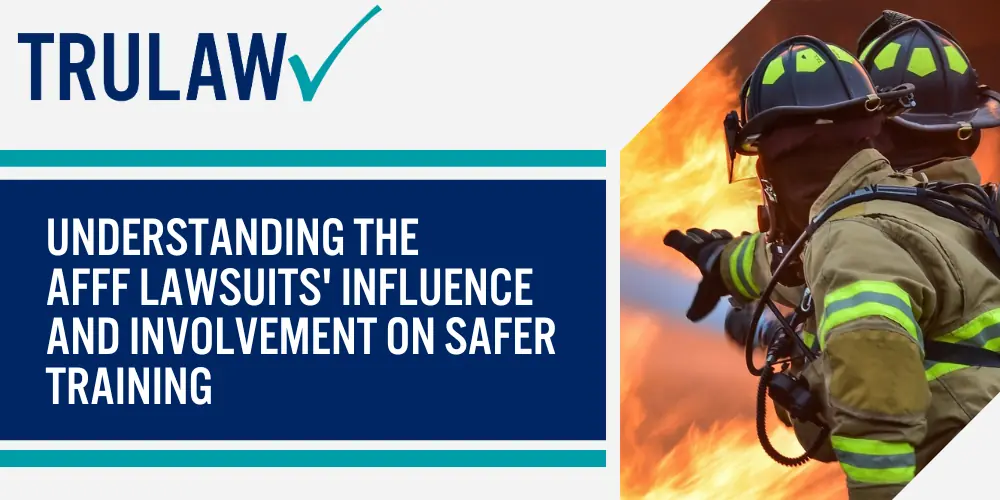 Understanding the AFFF lawsuits' influence and involvement on safer training (1)