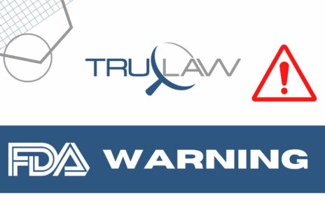 TruLaw FDA Warning Image
