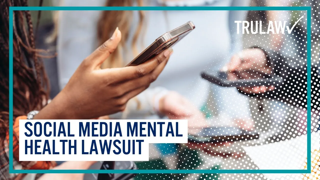 Social Media Mental Health Lawsuit