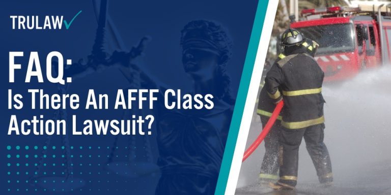 FAQ Is There An AFFF Class Action Lawsuit