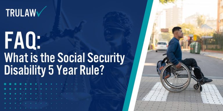 What is the Social Security Disability 5 Year Rule