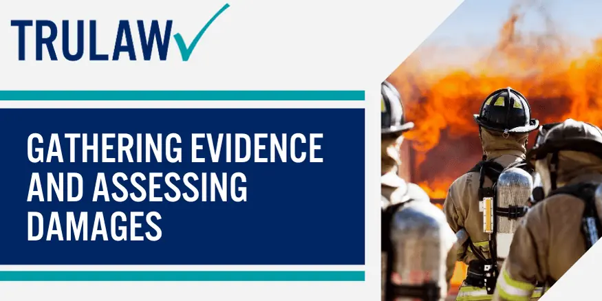 Gathering Evidence and Assessing Damages
