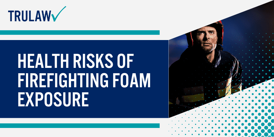 Health Risks of Firefighting Foam Exposure (1)