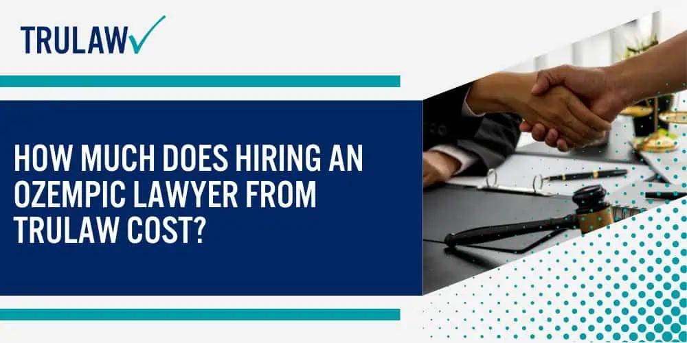 Ozempic Lawsuits Explained_ Current Legal Landscape and Key Claims; Eligibility Federal Multidistrict Litigation Overview (MDL 3094) and Case Evaluation Process; Eligibility Requirements for Filing an Ozempic Lawsuit; Medical Criteria for Case Eligibility; Documentation Requirements for Your Ozempic Claim; Timeline Considerations for Filing; Types of Damages Available in Ozempic Lawsuits; What is NAION (Nonarteritic Anterior Ischemic Optic Neuropathy); Other Serious Ozempic Side Effects and Complications; How Can An Ozempic Attorney from TruLaw Help You; Meet the Lead Ozempic Attorney at TruLaw; How much does hiring an Ozempic lawyer from TruLaw cost