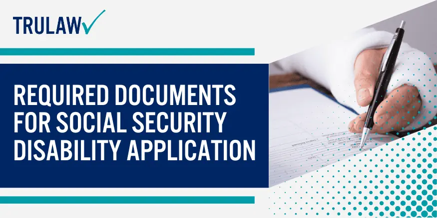 Required Documents for Social Security Disability Application