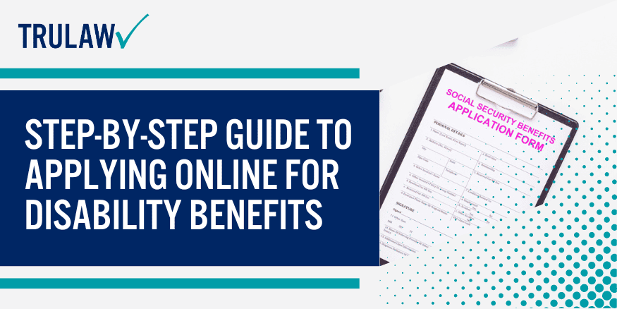 Step-by-Step Guide to Applying Online for Disability Benefits