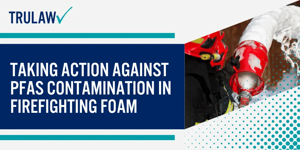 Taking Action Against PFAS Contamination in Firefighting Foam