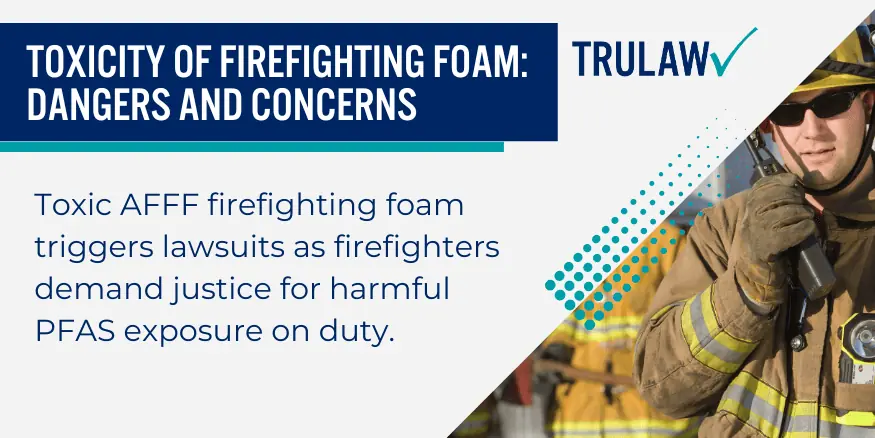 Toxicity of Firefighting Foam