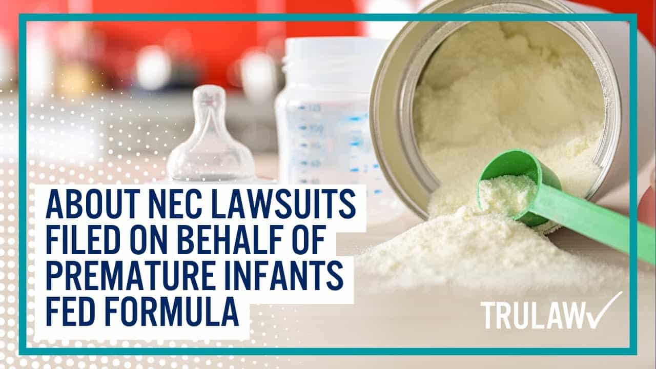 About NEC Lawsuits Filed On Behalf Of Premature Infants Fed Formula