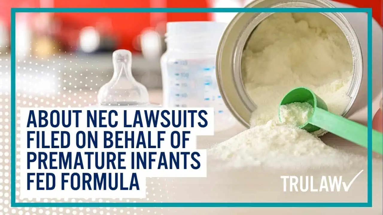 About NEC Lawsuits Filed On Behalf Of Premature Infants Fed Formula