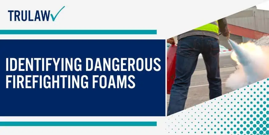 Identifying Dangerous Firefighting Foams