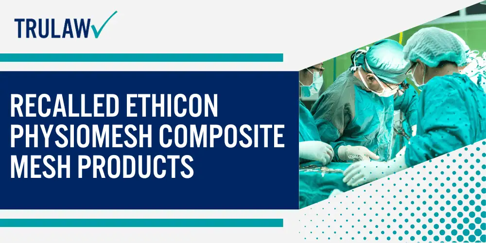 Hernia Mesh Lawsuit; Faulty Hernia Mesh Products Lead To Recurrence And Re-operations; Ethicon Physiomesh Composite Mesh Recalled Because Of High Rate Of Complications; Hernia Mesh Lawsuits; Complications & Side Effects of Ethicon Physiomesh And C-Qur Mesh; C-Qur V-Patch Mesh Recall; Bard Hernia Mesh Lawsuits 2018; What Is A Laparoscopic Hernia Repair; Was The Hernia Mesh Used in My Hernia Repair Recalled; Recalled Ethicon Physiomesh Composite Mesh Products