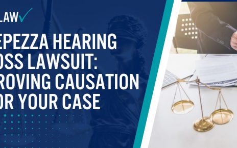 Tepezza Hearing Loss Lawsuit Proving Causation For Your Case;