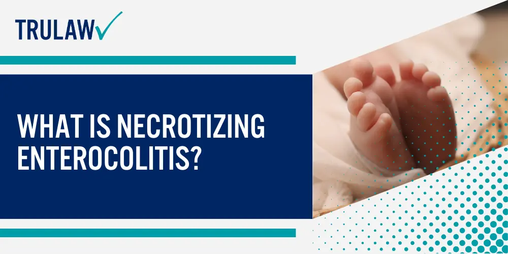 What Is Necrotizing Enterocolitis