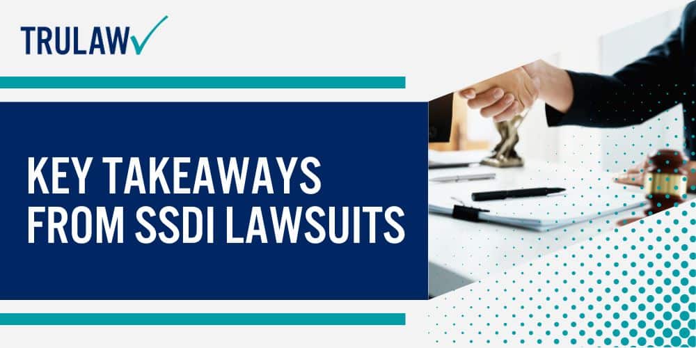 Key Takeaways From SSDI Lawsuits
