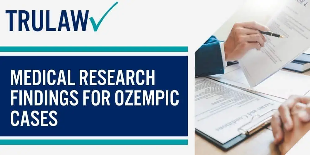 Medical Research Findings For Ozempic Cases