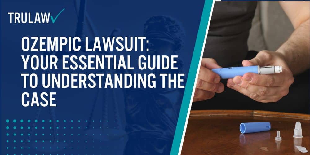 Ozempic Lawsuit Your Essential Guide To Understanding The Case 1 Best