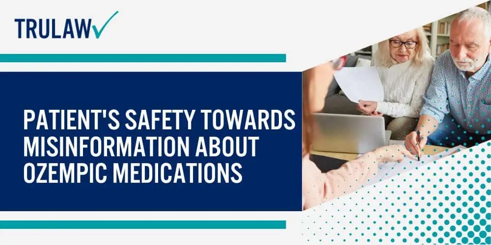 Patient's Safety Towards Misinformation about Ozempic Medications