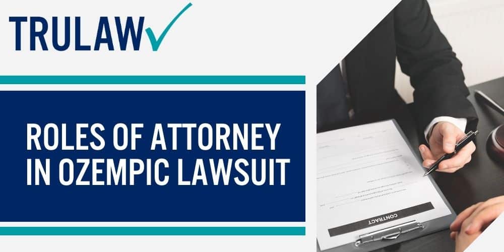 Roles of Attorney in Ozempic Lawsuit