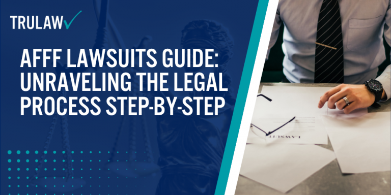 AFFF Lawsuits Guide Unraveling the Legal Process Step-by-Step