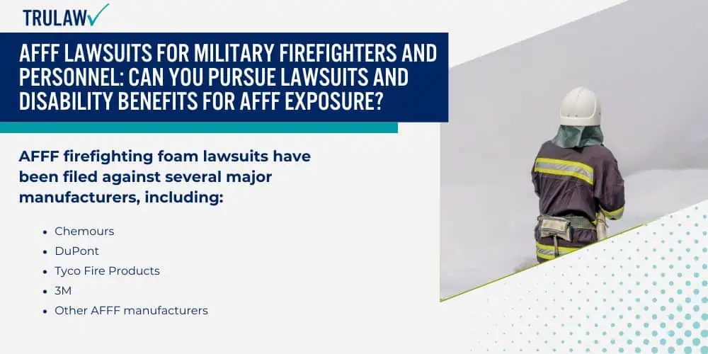 AFFF Lawsuits for Military Firefighters and Personnel_ Can You Pursue Lawsuits and Disability Benefits for AFFF Exposure