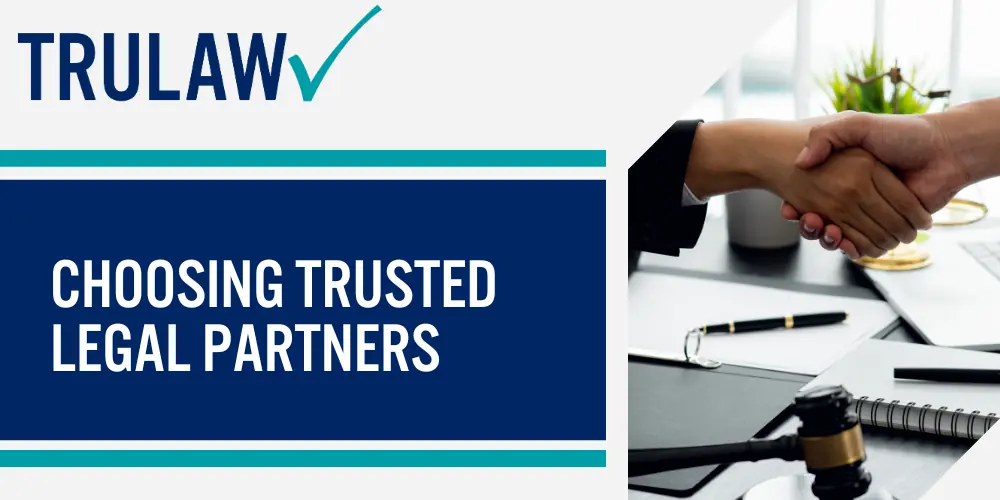 Choosing Trusted Legal Partners