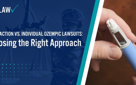 Class Action vs Individual Ozempic Lawsuits Choosing the Right Approach