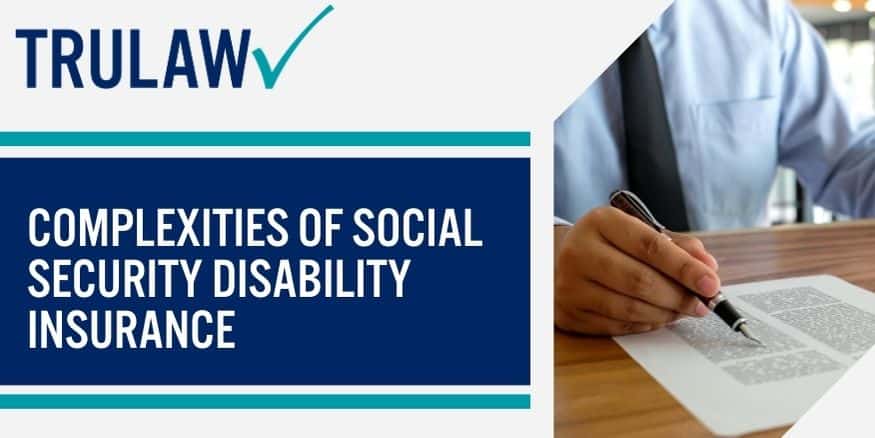 Complexities of Social Security Disability Insurance
