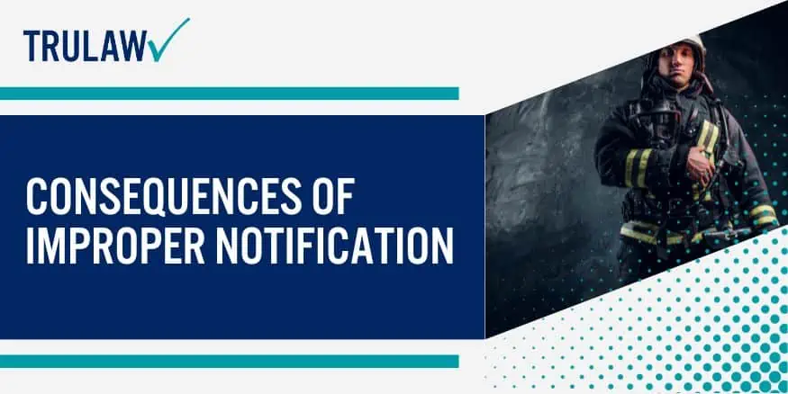 Consequences Of Improper Notification