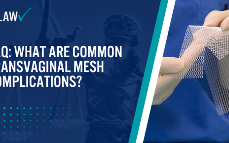 FAQ What Are Common Transvaginal Mesh Complications