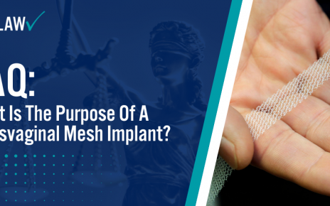 FAQ What is the Purpose of a Transvaginal Mesh Implant