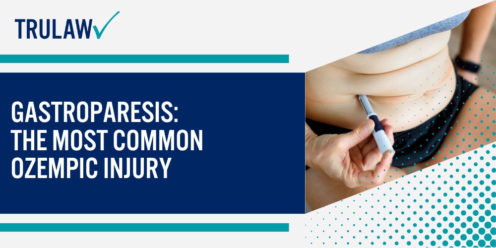 GLP-1 Medications and Ozempic Lawsuits; What Is Ozempic and How Does It Work; Other GLP-1 Medications Involved in Litigation; Serious Side Effects Linked to Ozempic; Gastrointestinal Injuries and Complications; Vision Loss and NAION Concerns; Additional Reported Adverse Effects; Gastroparesis_ The Most Common Ozempic Injury