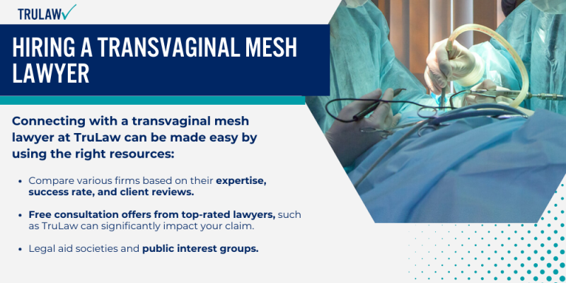 What To Know When Hiring A Transvaginal Mesh Lawyer Trulaw