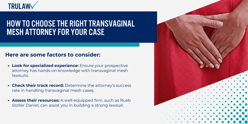 How to Choose the Right Transvaginal Mesh Attorney for Your Case