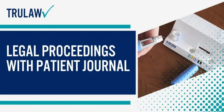 Legal Proceedings With Patient Journal