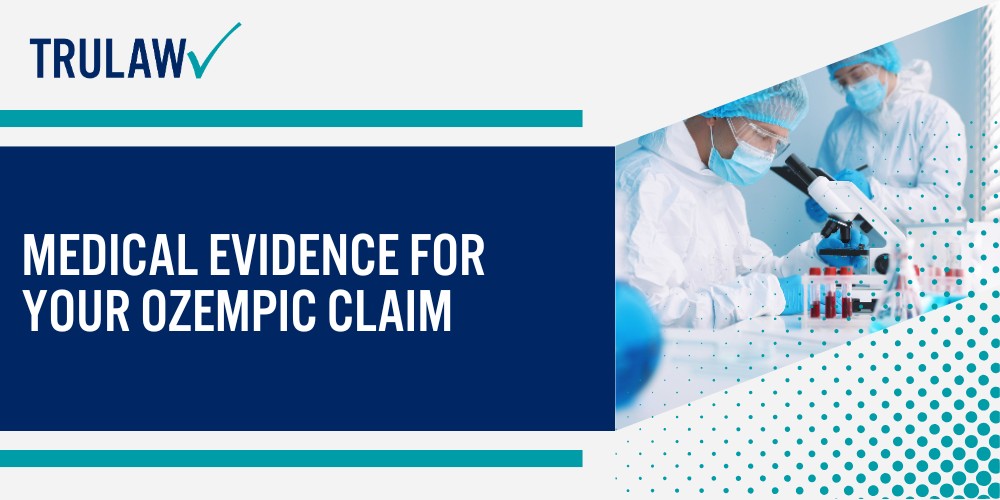 Knowing the Ozempic Lawsuit Landscape; Health Complications Driving Legal Claims; Determining Your Eligibility to File an Ozempic Lawsuit; Primary Eligibility Requirements; Medical Documentation and Testing Requirements; Common Disqualifying Factors; Medical Evidence for Your Ozempic Claim