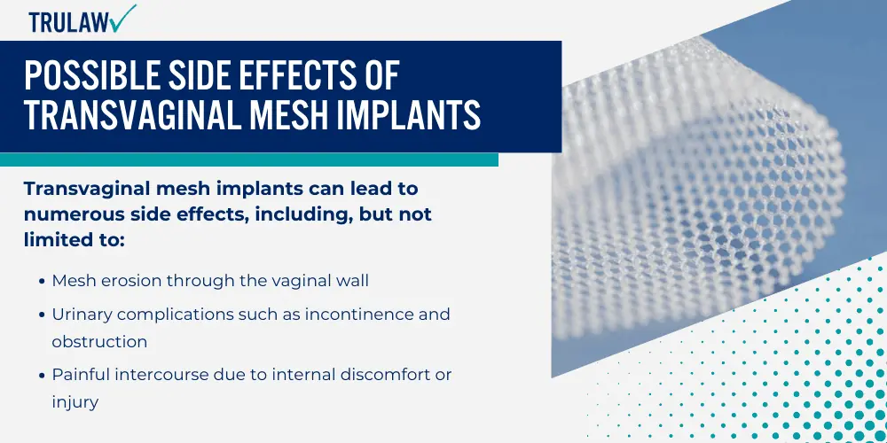 Possible Side Effects of Transvaginal Mesh Implants