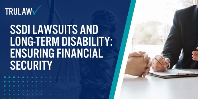 SSDI Lawsuits and Long-Term Disability Ensuring Financial Security