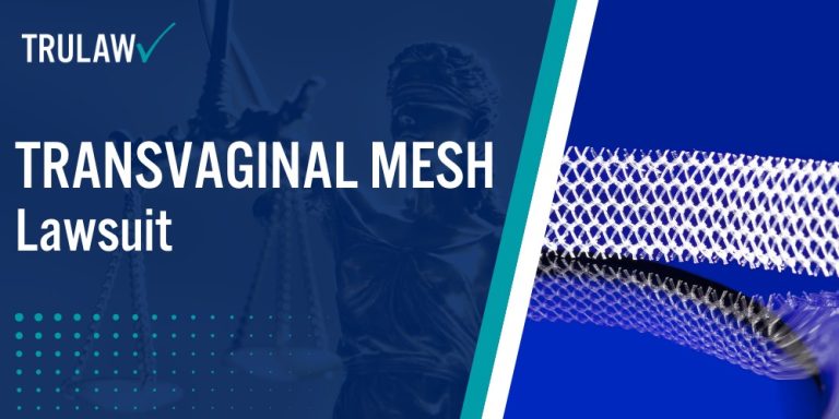 Transvaginal Mesh Lawsuit