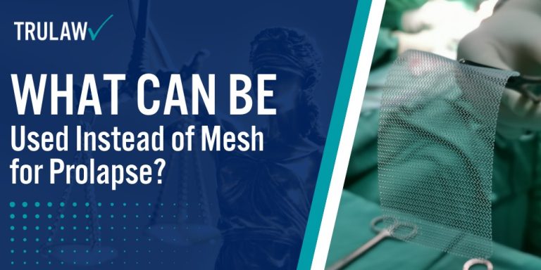What Can Be Used Instead of Mesh for Prolapse; Pelvic Organ Prolapse and Why Mesh Alternatives Matter; What Is Pelvic Organ Prolapse; The Problems with Surgical Mesh for Prolapse; Non-Surgical Alternatives to Mesh for Prolapse Treatment; Native Tissue Repair_ Using Your Own Body's Tissues; Specialized Surgical Techniques for Specific Prolapse Types; Advanced Surgical Alternatives Without Transvaginal Mesh; Making an Informed Decision_ Choosing the Right Treatment for Your Prolapse; How Can A Transvaginal Mesh Attorney from TruLaw Help You; Meet the Lead Online Gambling Addiction Attorney at TruLaw; How much does hiring a Transvaginal Mesh lawyer from TruLaw cost