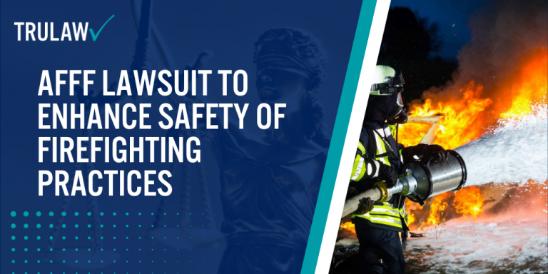 AFFF Lawsuit to Enhance Safety of Firefighting Practices