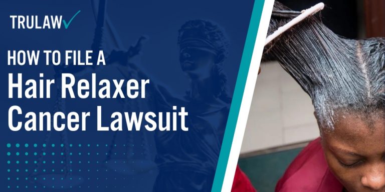 How to File A Hair Relaxer Cancer Lawsuit
